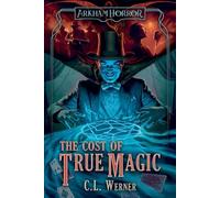 The Cost of True Magic - C.L. Werner - Aconyte Books - ebook (ePub) - Livre