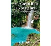 The Costa Rica Experience