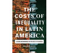 The Costs Of Inequality In Latin America