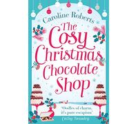 THE COSY CHRISTMAS CHOCOLATE SHOP