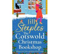 The Cotswold Christmas Bookshop: An uplifting, festive romance from Jill Steeples for 2026