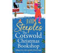 The Cotswold Christmas Bookshop: An uplifting, festive romance from Jill Steeples for 2026