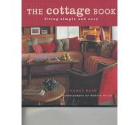 The Cottage Book: Living Simple and Easy