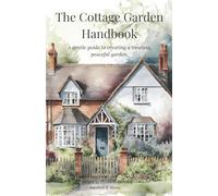 The Cottage Garden Handbook