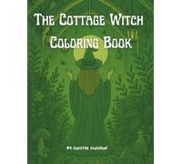 The Cottage Witch Coloring Book