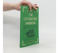 The Cottagecore Handbook: Embracing A Simpler Way Of Life Paperback By Karima Ameziani