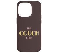 The Couch Club Homebody Humour Sofa Lover Introverti Coque pour iPhone 14 Pro