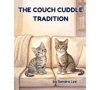 The Couch Cuddle Tradition