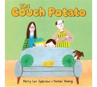 The Couch Potato by Kerry Lyn Sparrow Unknown (Auteur)
