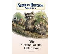 The Council of the Fallen Pine: Scout the Raccoon Adventures - An interactive power to choose adventure where you say which way the story goes, as every choice helps shape your own ending