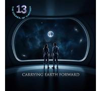 The Council Of Thirteen - Carrying Earth Forward