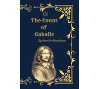 The Count of Gabalis: A Rosicrucian Study of Occult Science; Conversations on the Secret Sciences, Rosicrucians, and Elemental Spirits