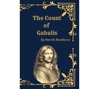 The Count of Gabalis: A Rosicrucian Study of Occult Science; Conversations on the Secret Sciences, Rosicrucians, and Elemental Spirits