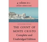 The Count Of Monte Cristo Complete And Unabridged Edition