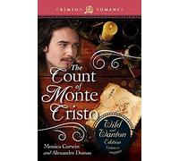The Count Of Monte Cristo: The Wild And Wanton Edition, Volume 4