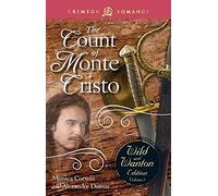 The Count Of Monte Cristo: The Wild And Wanton Edition, Volume 5
