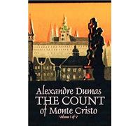 The Count Of Monte Cristo, Volume I (Of V) By Alexandre Dumas, Fiction, Classics, Action & Adventure, War & Military