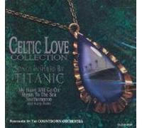 The Countdown Orchestra - Celtic Love Collection: Songs Inspired by Titanic (UK Import)