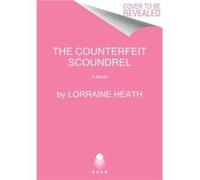 The Counterfeit Scoundrel - Lorraine Heath - HarperCollins Publishers Inc - Livre en Anglais - Paperback Lorraine HeathLorraine Heath (Auteur)