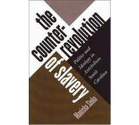 The Counterrevolution of Slavery Manisha Sinha (Auteur)