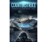 The Counterstrike: A Military Sci-Fi Alien Invasion Series