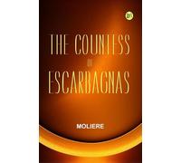 The Countess of Escarbagnas