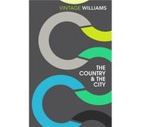 The Country and the City by Raymond Williams Raymond Williams, (Auteur)