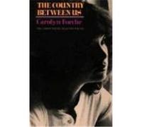 The Country Between Us Carolyn Forche (Auteur)