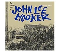 John Lee Hooker – The Country Blues of John Lee Hooker – Vinyle 180 g – Import – Concord