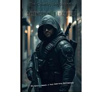 The Country Boy Files - Silencer Included: Not Quite a Memoir - A Very Semi-Auto Nonbiography