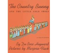 The Country Bunny and the Little Gold Shoes, As Told to Jenifer, Sandpiper Books Dubose Heyward (Auteur)