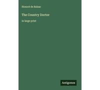 The Country Doctor: in large print