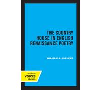 The Country House In English Renaissance Poetry