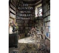 The Country House Library by Mark Purcell Unknown (Auteur)