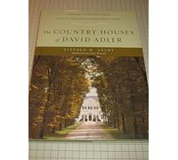 The Country Houses of David Adler