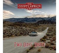 The County Affair - Two Days' Drive [Import]