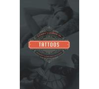 The Couple's Logbook On Tattoos: We Followed Our Heart And It Lead To The Ink: A Logbook For Couples To Rate And Remember Tattoos Together.