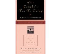 The Couple'S Tao Te Ching: Ancient Advice for Modern Lovers