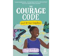 The Courage Code: Level Up Your Confidence