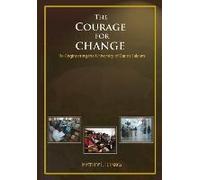The Courage For Change. Re-Engineering The University Of Dar Es Salaam