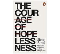 The Courage Of Hopelessness