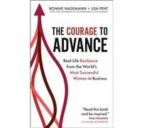 The Courage to Advance by Women Execs on Boards Women Execs on Boards (Auteur)
