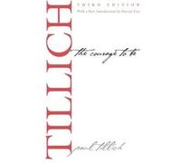 The Courage To Be: Third Edition (Terry Lectures) (The Terry Lectures) (Paperback) Paul Tillich, Harvey Cox (Auteur)