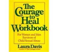 The Courage to Heal Workbook Laura Davis (Auteur)
