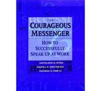 The Courageous Messenger by George Orr Daniel K. Oestreich, George A. Orr, Kathleen D. Ryan (Auteur)