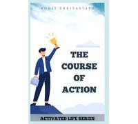 The Course Of Action