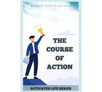 The Course Of Action