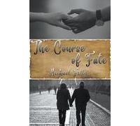 The Course Of Fate