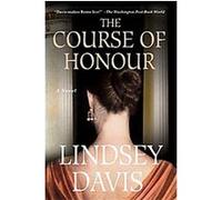 The Course of Honour, Falco Lindsey Davis (Auteur)