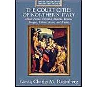 The Court Cities Of Northern Italy